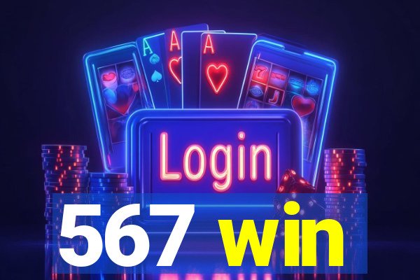 567 win